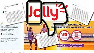 Jolly Tur'da müşteri mağduriyetleri tavan yaptı!