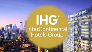 Veri skandalı ile gündeme gelen IHG Hotels Türkiye'de 3 yeni otel açıyor
