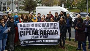 Ataköy JW Marriott Hotel'de kadın çalışana çıplak arama rezaleti Meclis gündeminde!