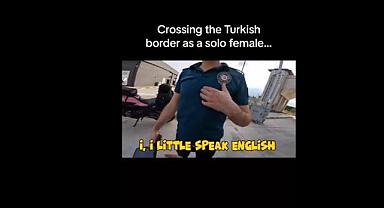 Gümrük memuru yarım yamalak İngilizcesi ile kadın turiste asıldı!