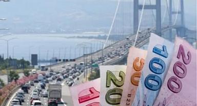 Köprü ve otoyol geçiş ücretlerine dev zam! İşte yeni fiyatlar