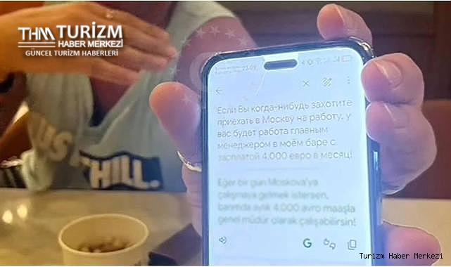 Rus turistten Türk otel çalışanına ağızları açık bırakan iş teklifi!