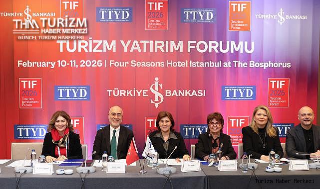Turizm yatırımlarının yeni dönemi TIF 2026'da İstanbul’da konuşulacak