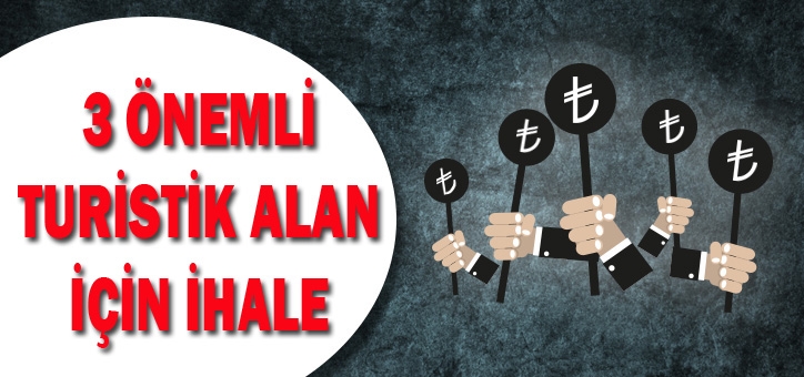 3 önemli turistik alan için ihale