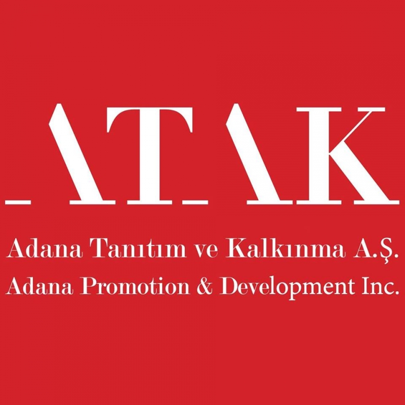 Adanaʹnın tanıtımında ATAK A.Ş etkin olabilecek mi ?