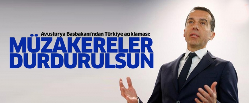 Avusturya Başbakanı: ʹʹMüzakereler Durdurulsunʹʹ