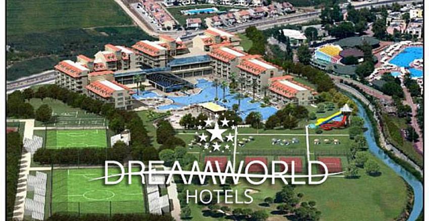 Dream World Hotels 5'ledi, 6'ncı otel yolda!