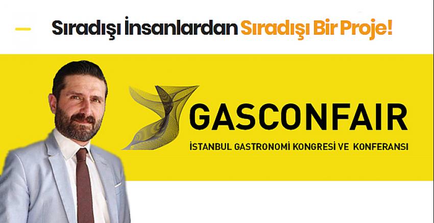 Sıradışı insanlardan sıradışı bir proje! GASCONFAIR