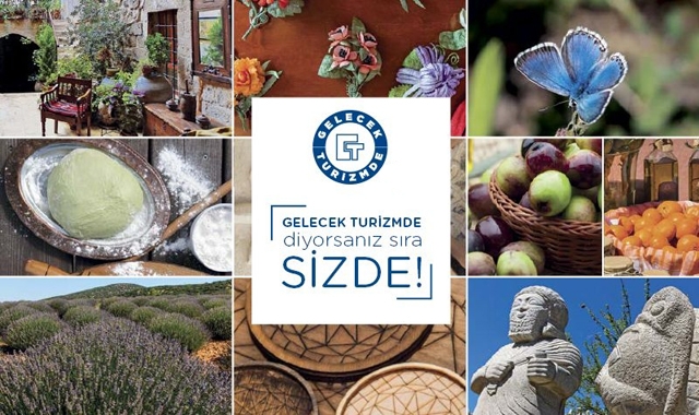 Gelecek Turizmde destek projesi son başvuru tarihi 14 Haziran