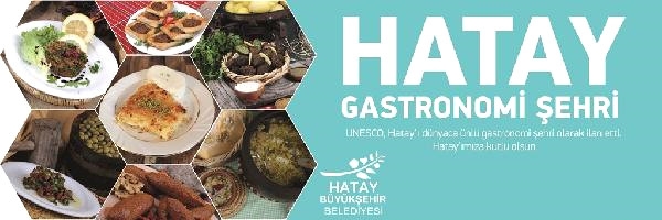 Hatayʹda gastronomi turizmi hız kazandı
