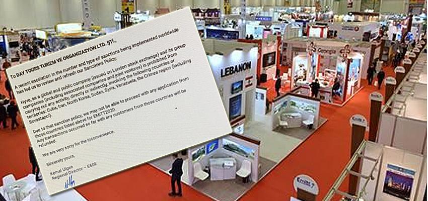 İşte EMITT'te turizm firmalarına uygulanan ambargonun belgesi!