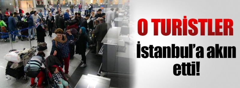 İstanbul’a akın ediyorlar
