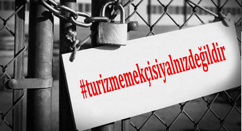 Sosyal medyada turizm emekçisi yalnız değildir seferberliği