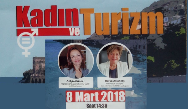 Kadın ve Turizm Alanyaʹda konuşulacak