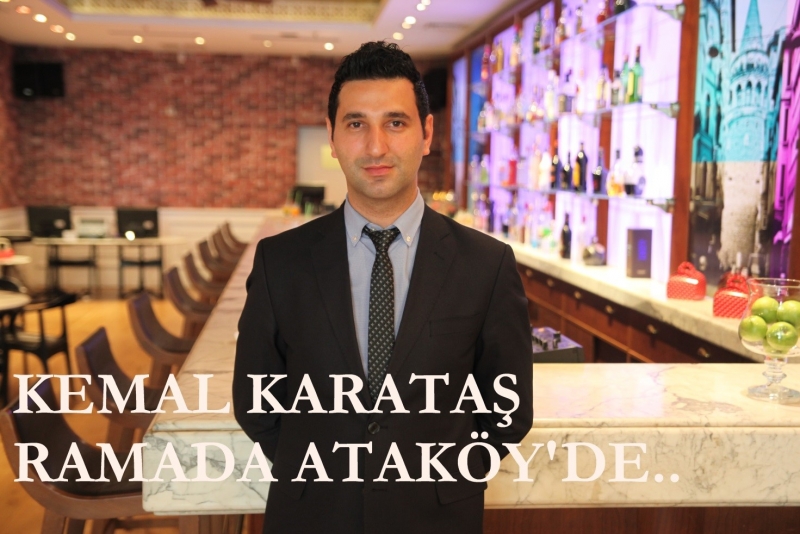 Kemal Karataş Ramada Ataköy’de