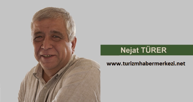 Nejat TÜRER yazılarıyla Turizm Haber Merkezʹnde