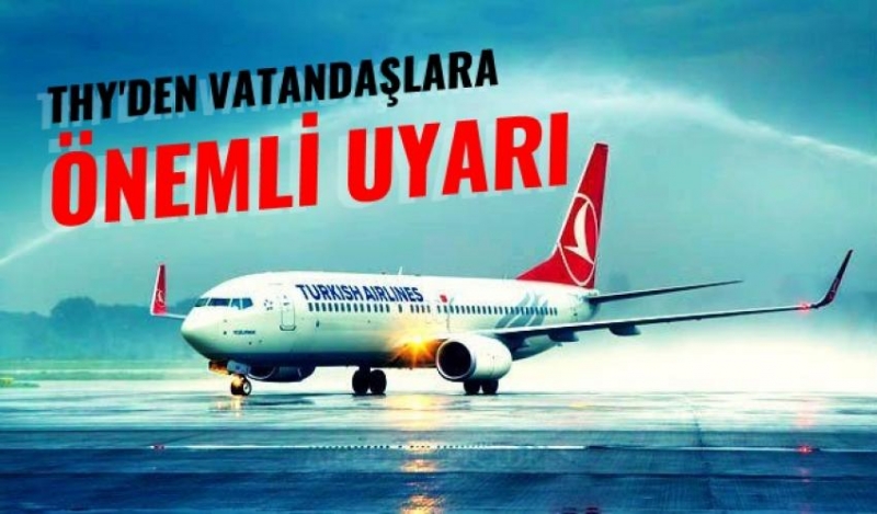 THYʹden vatandaşlara önemli uyarı!