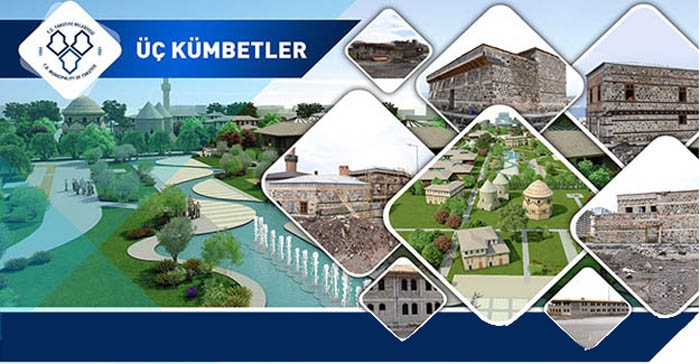 Üç Kümbetler Erzurum turizmine ivme kazandıracak