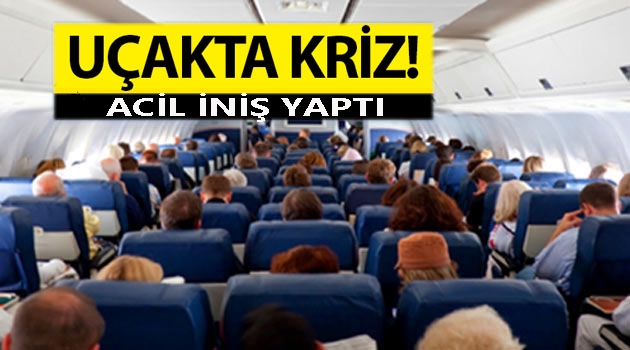 Uçakta kriz ! Acil iniş yaptı