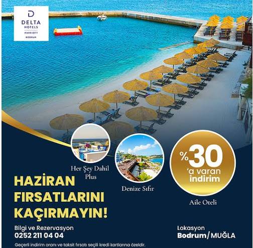 Delta Hotels By Marriott Bodrum'dan Haziran ayına özel tatil kampanyası